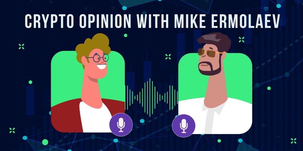 Crypto_Opinion_with_Mike_Ermolaev_2_719e66c752.jpeg