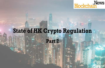 State of HK Crypto Regulation - Part 2 - HKMA, HKEx and more!