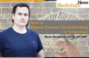 What is Digital Content Crowdfunding in Blockchain?