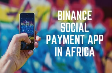 Binance Launches Social Payment App "Bundle" in Africa
