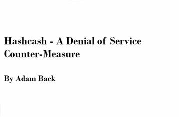 Hashcash - A Denial of Service Counter-Measure