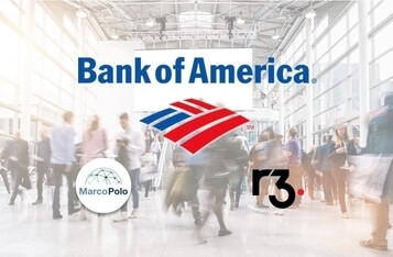 Bank of America Joins Marco Polo Blockchain Network Powered by R3 Corda