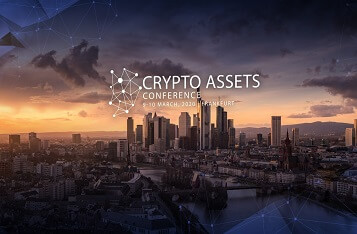 Crypto Assets Conference 2020: The Conference on "Blockchain & Finance”